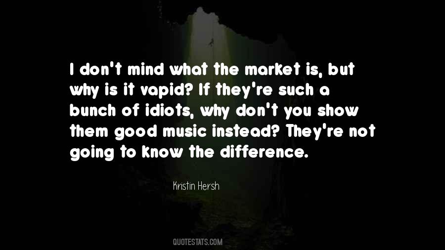 Quotes About Good Music #1679426