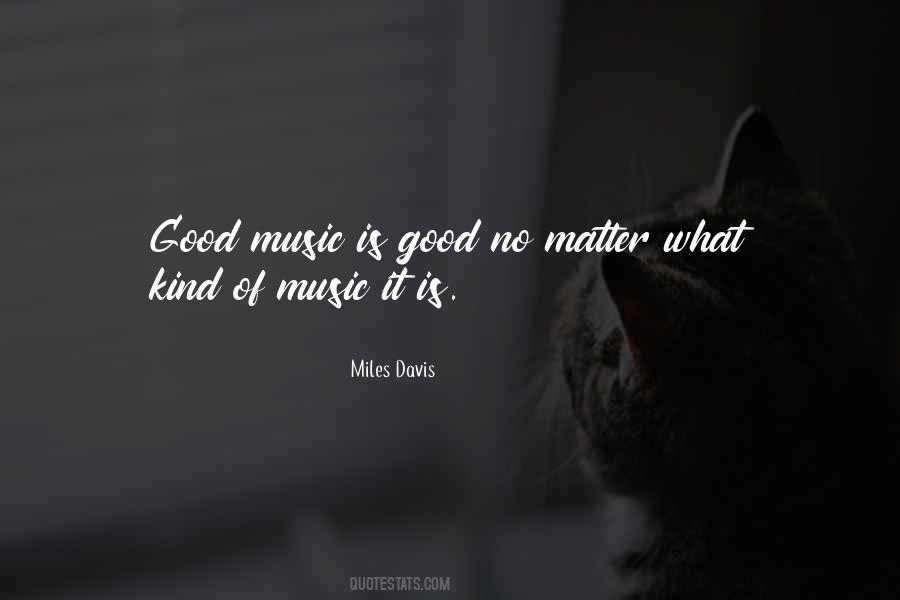 Quotes About Good Music #1702444