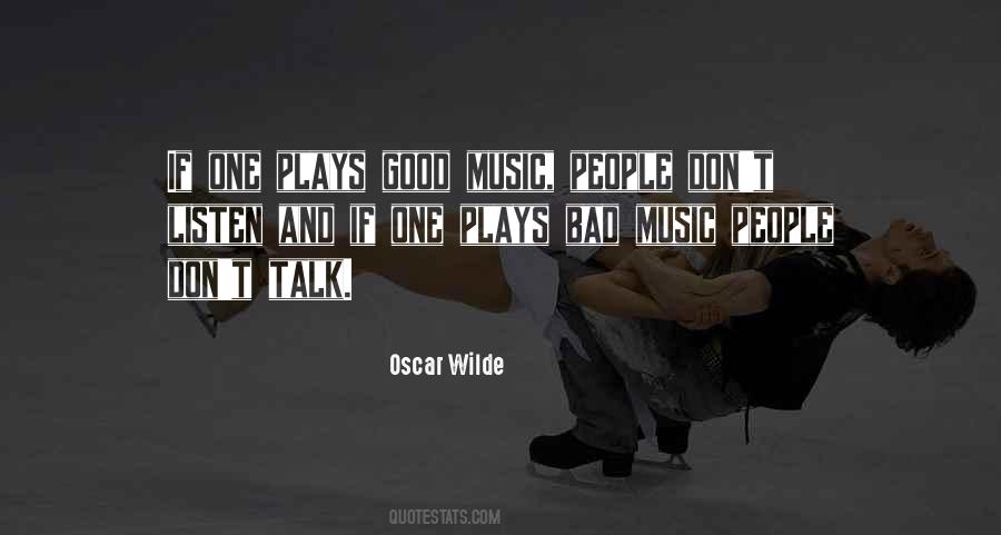 Quotes About Good Music #979404