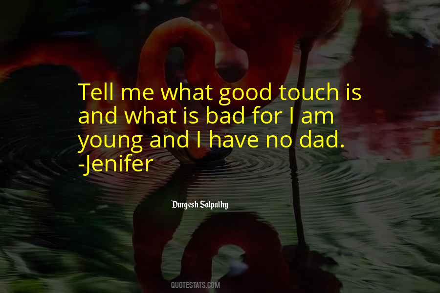 Young Dad Quotes #1156858