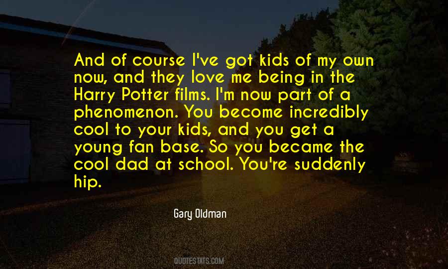 Young Dad Quotes #1584382