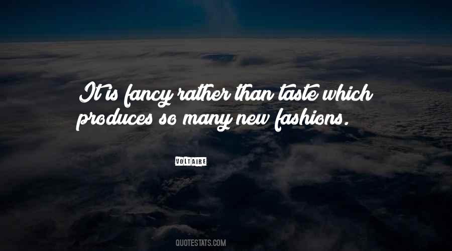 My Fashion Taste Quotes #1587162