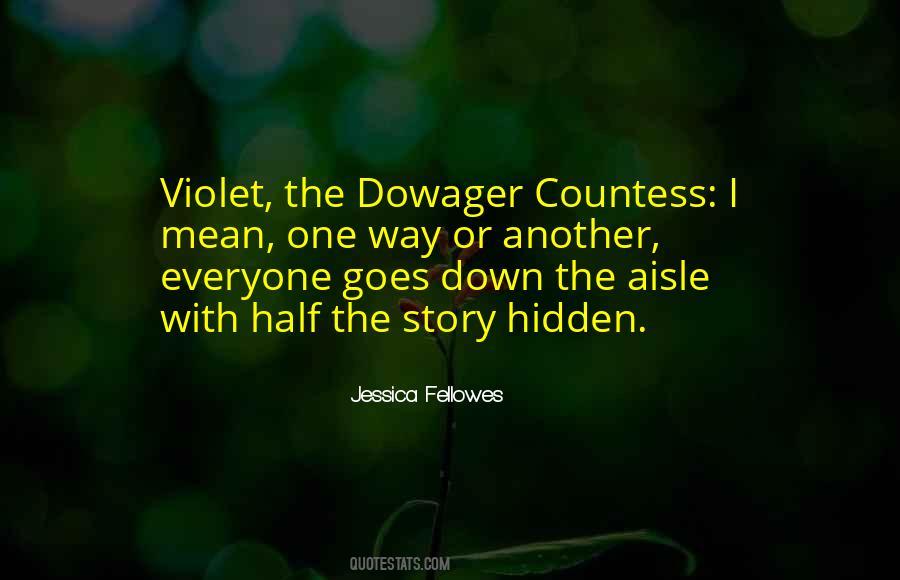 The Dowager Countess Quotes #561829