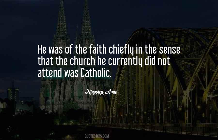 Faith Catholic Quotes #784081