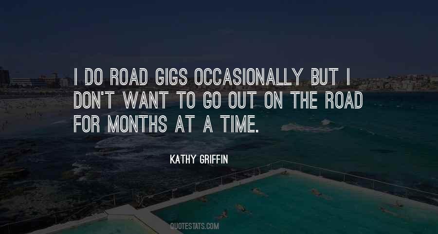 Want To Go Out Quotes #1022467