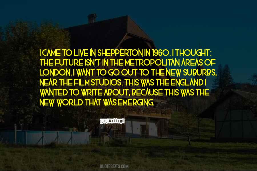 Want To Go Out Quotes #1051402