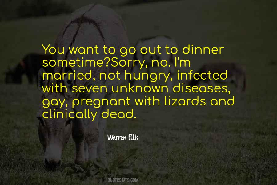Want To Go Out Quotes #1269712