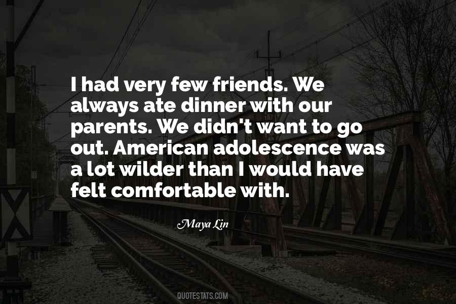 Want To Go Out Quotes #1455353
