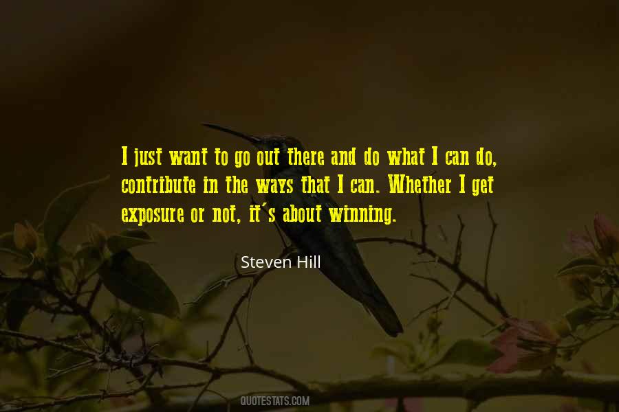 Want To Go Out Quotes #1500768
