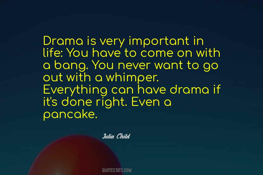 Want To Go Out Quotes #1591202
