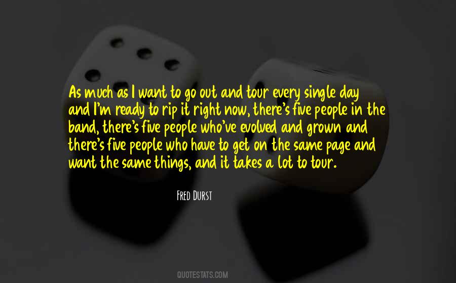 Want To Go Out Quotes #372398