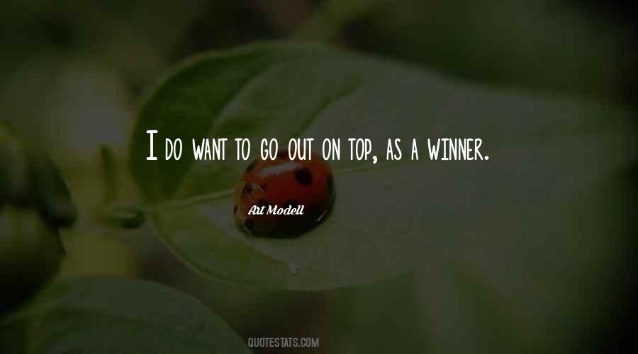 Want To Go Out Quotes #653755