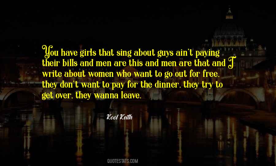 Want To Go Out Quotes #774668