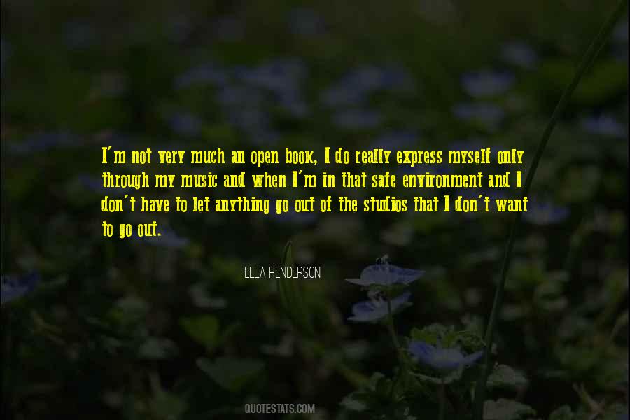 Want To Go Out Quotes #819620
