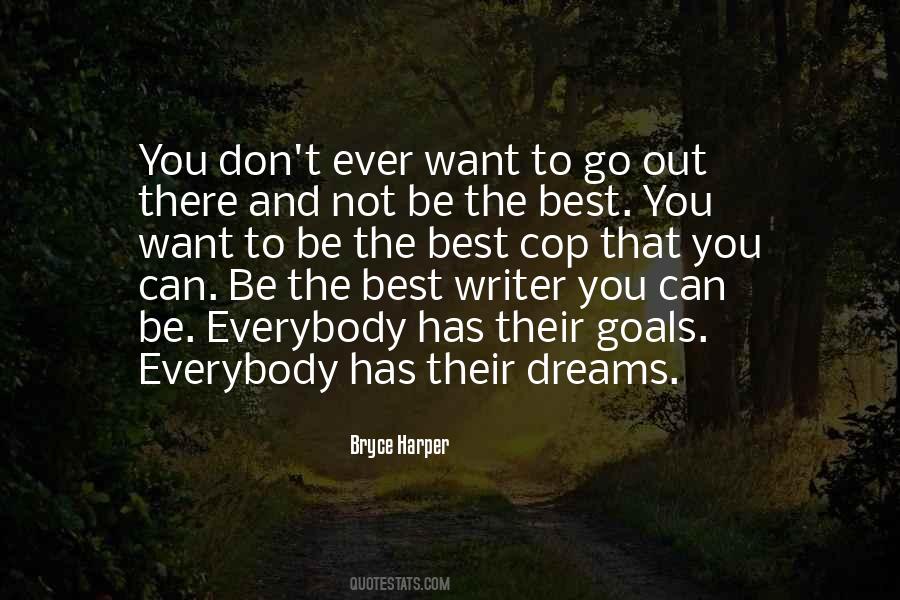 Want To Go Out Quotes #839661