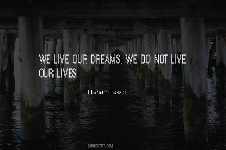 Dreams Happiness Quotes #31120