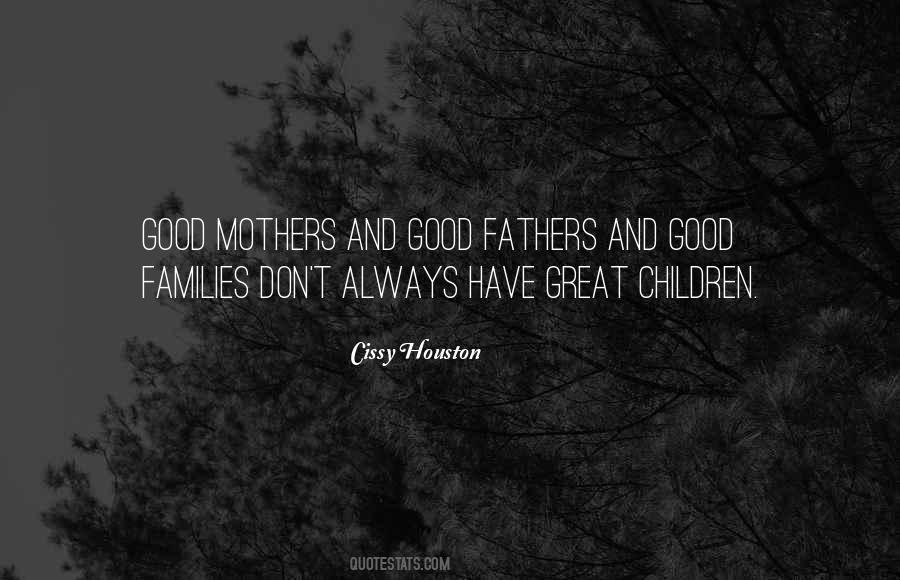 Quotes About Good Mothers #1387137