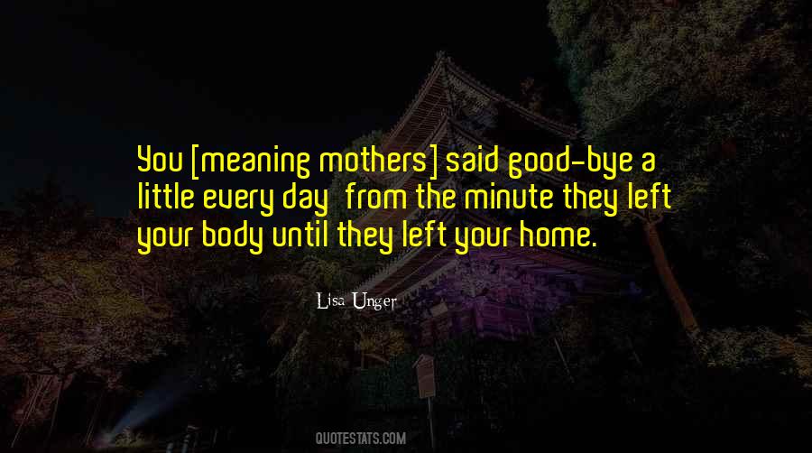 Quotes About Good Mothers #1545922