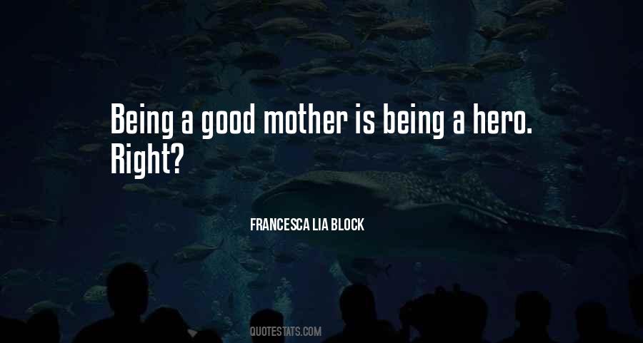 Quotes About Good Mothers #177767