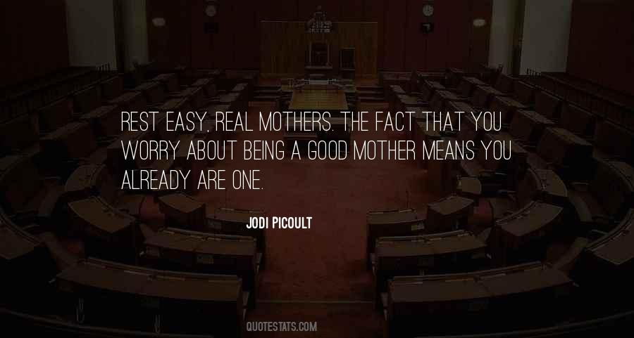 Quotes About Good Mothers #1815851