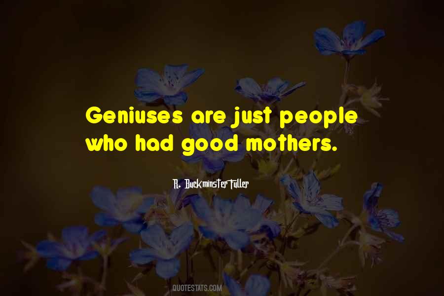 Quotes About Good Mothers #748542