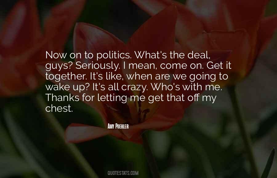 Get It Off My Chest Quotes #810830
