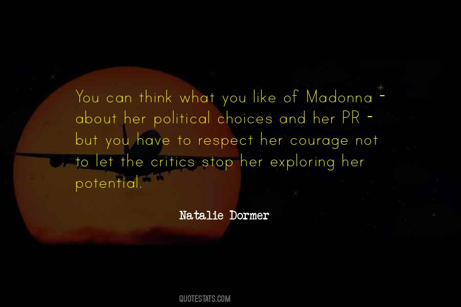Respect Choices Quotes #1055984