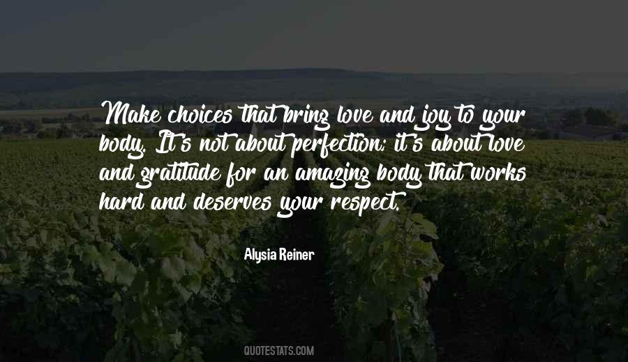 Respect Choices Quotes #1240613