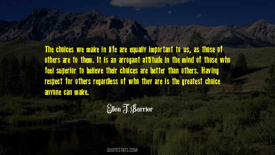 Respect Choices Quotes #1257122