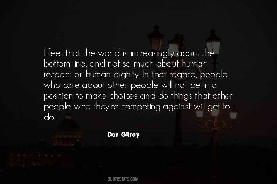 Respect Choices Quotes #1364455
