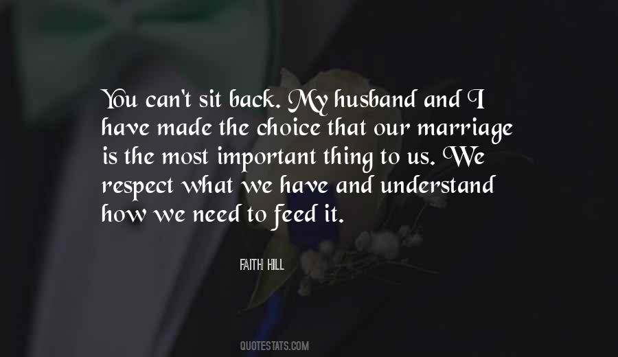 Respect Choices Quotes #1718301