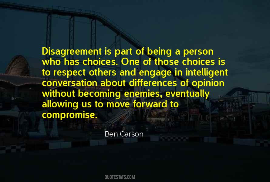 Respect Choices Quotes #378132