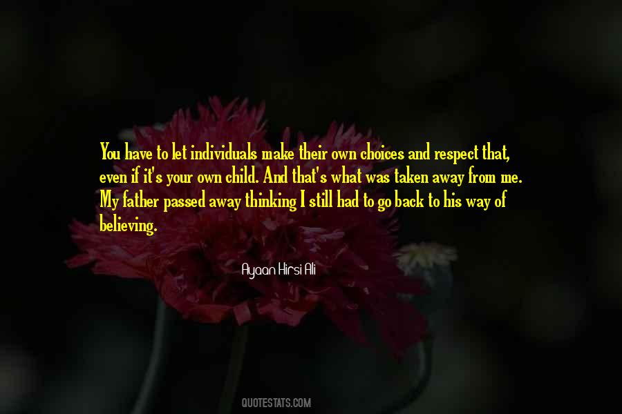 Respect Choices Quotes #805360