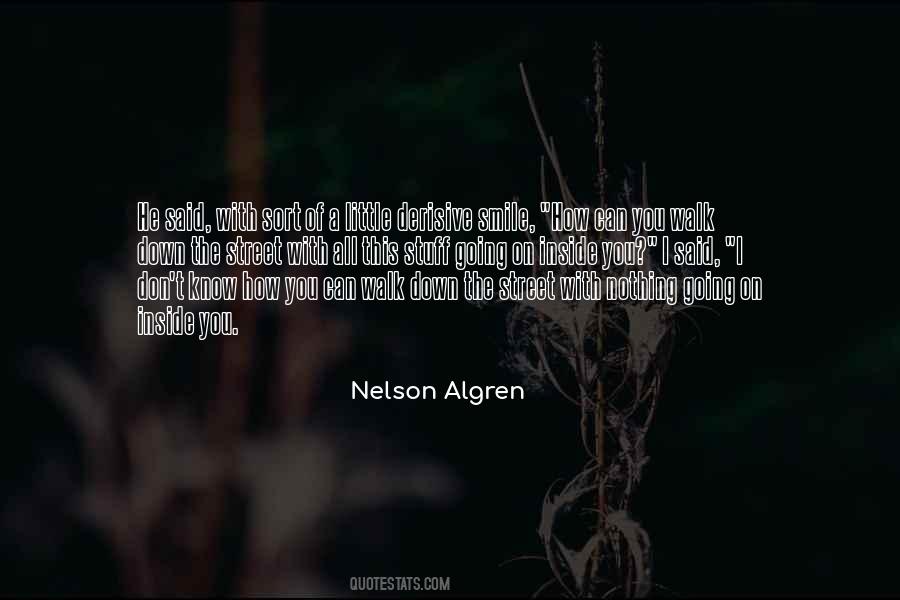 Walk Down Quotes #1052626