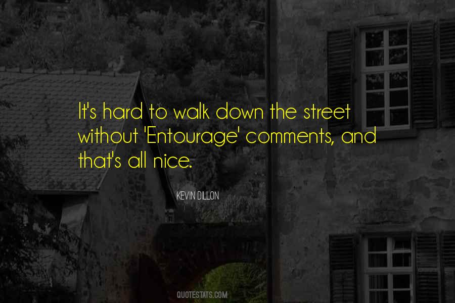 Walk Down Quotes #1116067