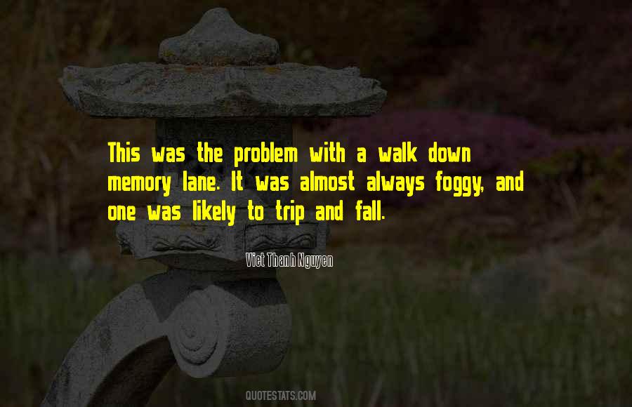 Walk Down Quotes #1116823