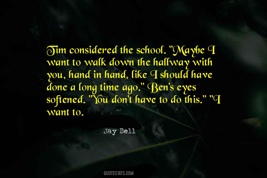 Walk Down Quotes #1228867