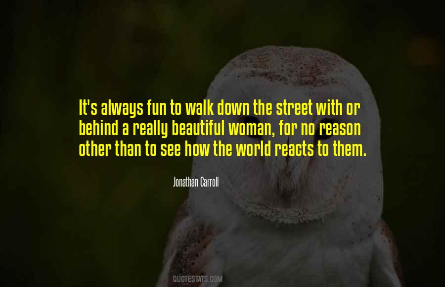 Walk Down Quotes #1304461