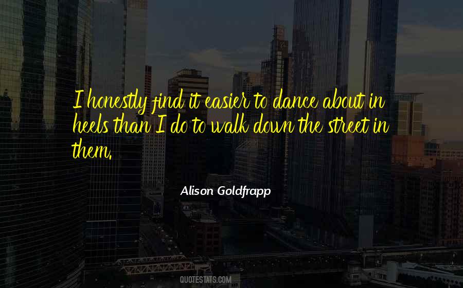 Walk Down Quotes #1339673