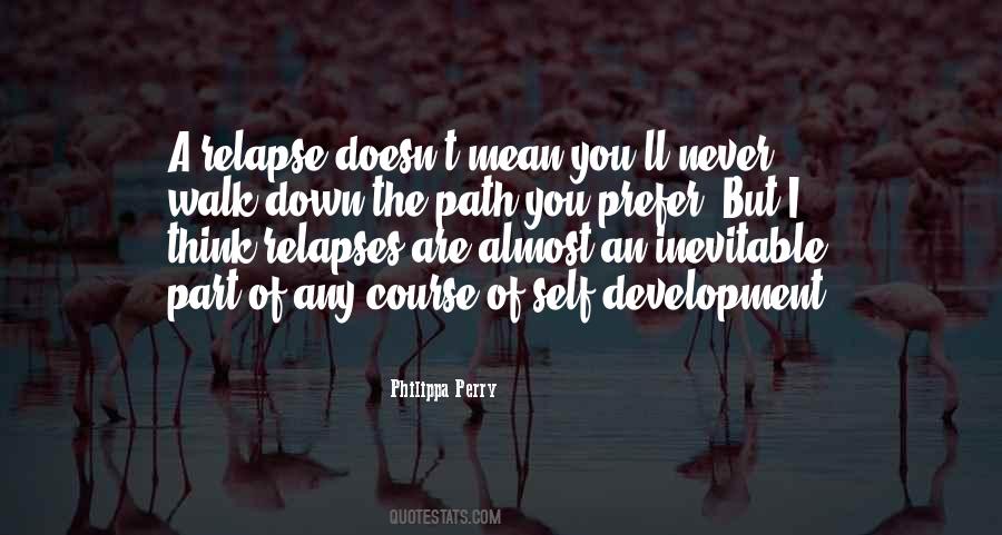 Walk Down Quotes #1393944