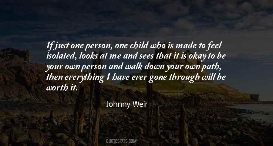 Walk Down Quotes #1673026