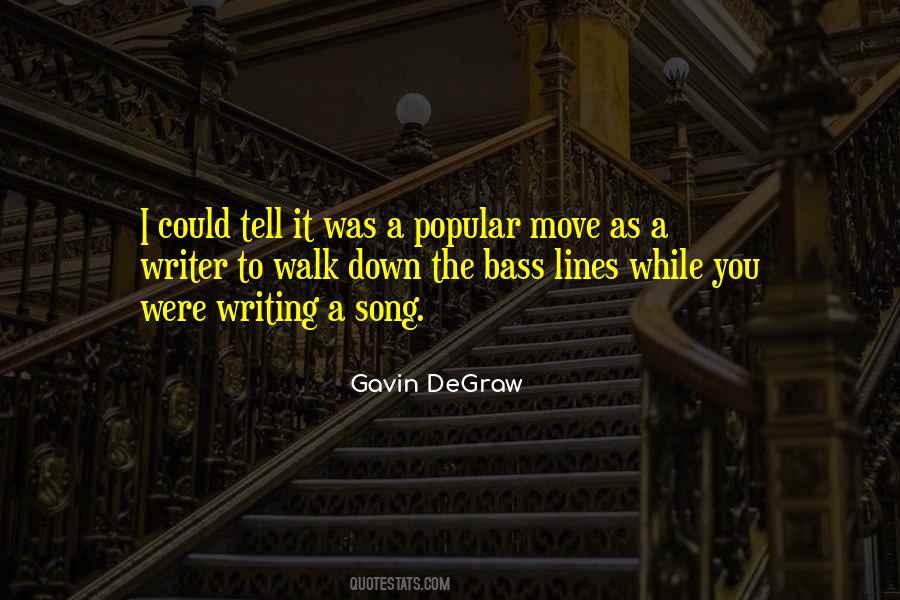 Walk Down Quotes #1691155