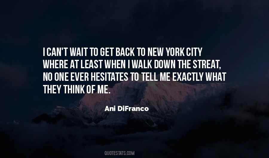 Walk Down Quotes #1864682