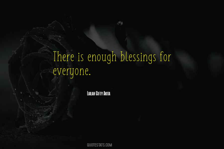 Blessings For Everyone Quotes #1056776
