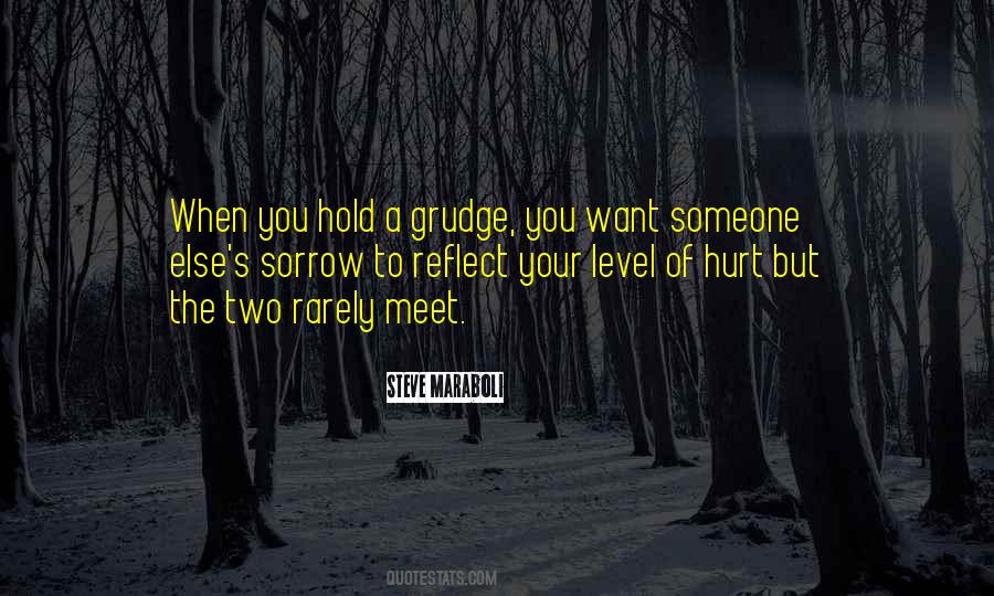 Hold Grudge Quotes #1644259