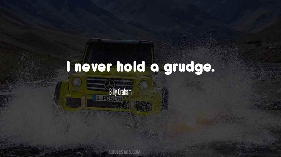 Hold Grudge Quotes #1811458