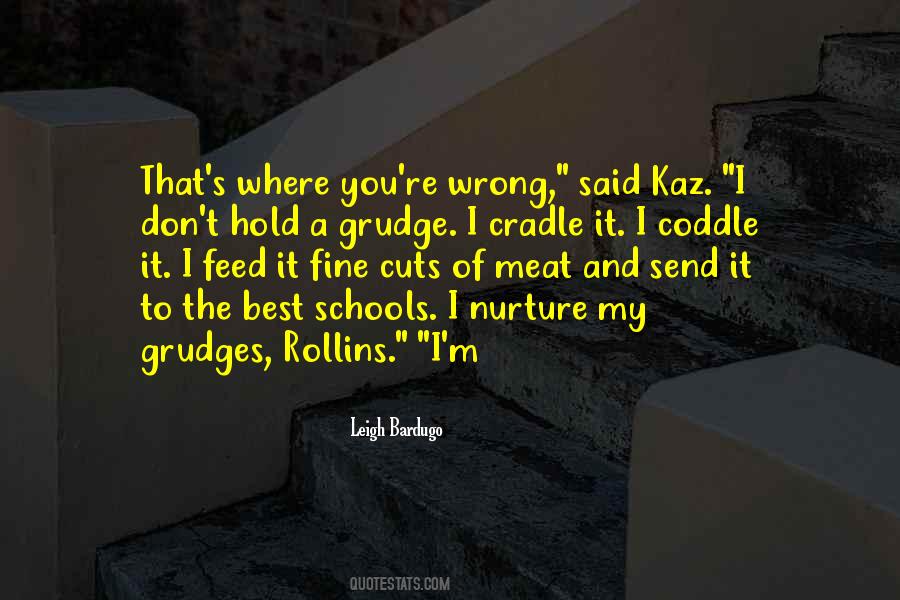 Hold Grudge Quotes #294939