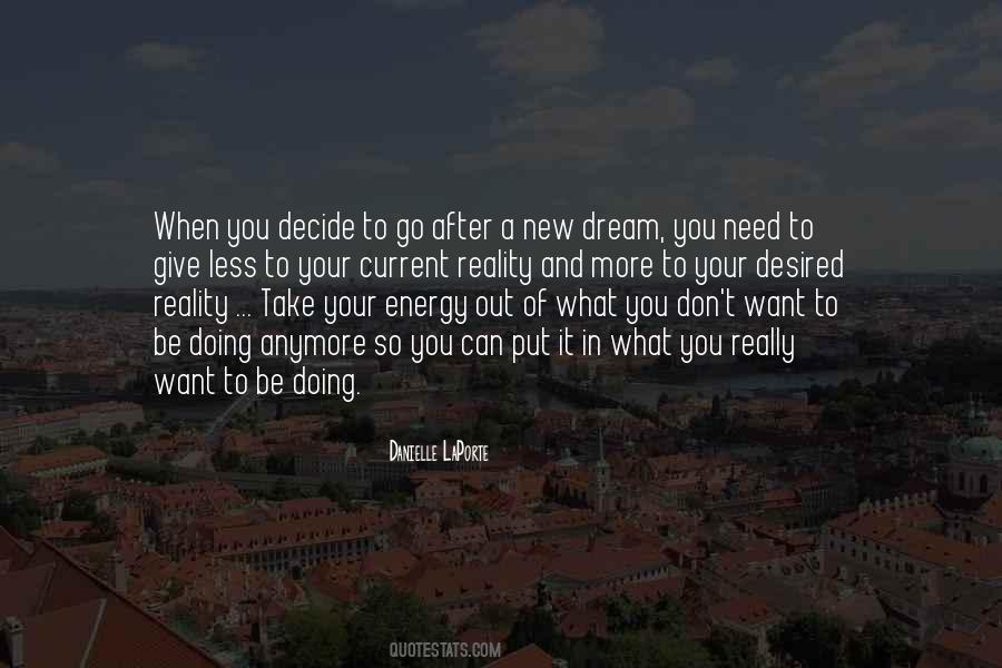 Give What You Can Take What You Need Quotes #1793906