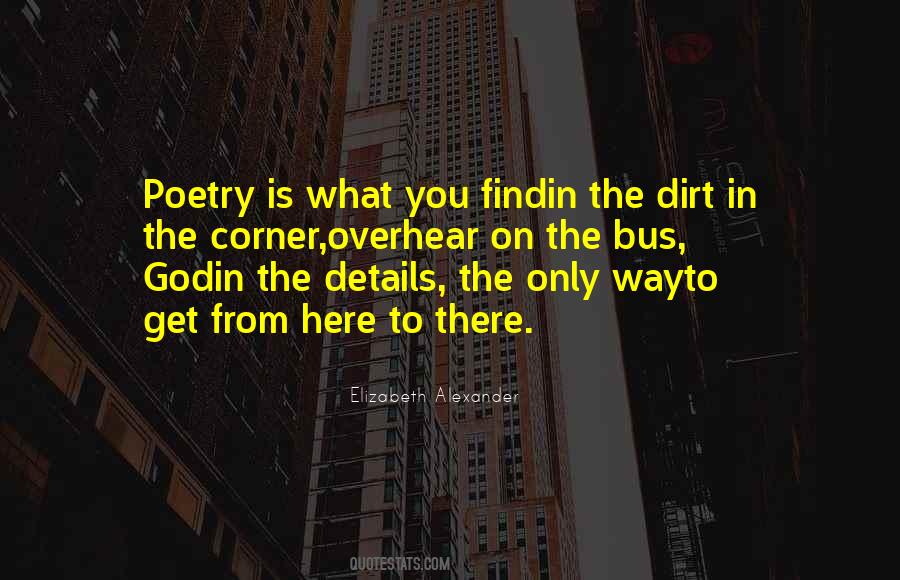 Quotes About Here To There #1011307