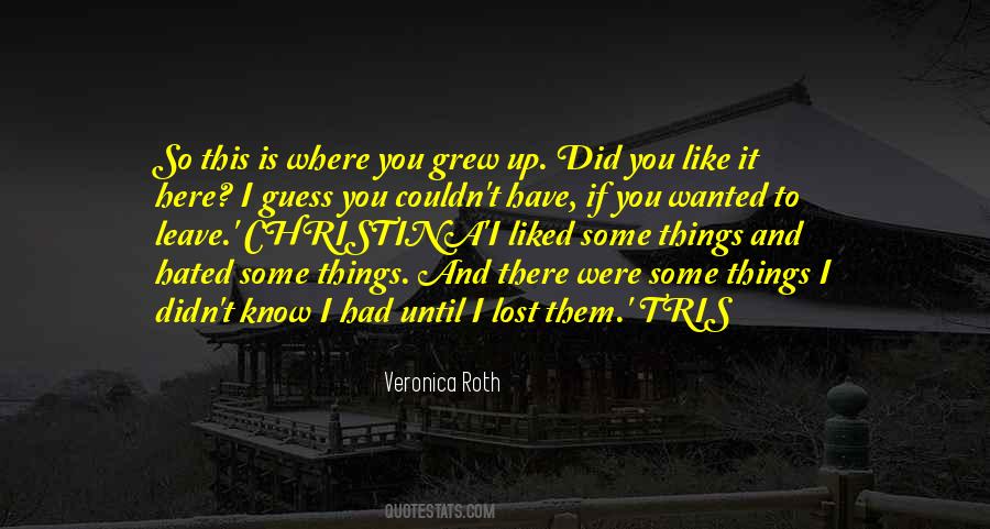 Quotes About Here To There #177923